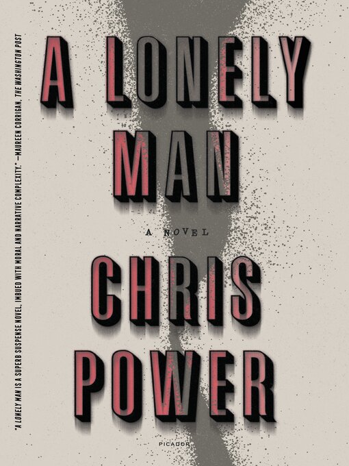 Title details for A Lonely Man by Chris Power - Wait list